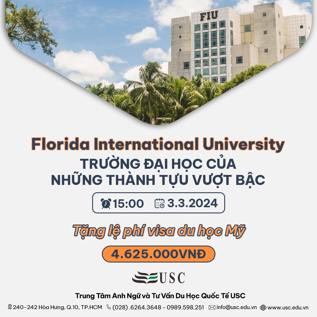 ĐẲNG CẤP ĐẠI HỌC MỸ FLORIDA INTERNATIONAL UNIVERSITY - TRƯỜNG ĐẠI HỌC CỦA NHỮNG THÀNH TỰU VƯỢT BẬC