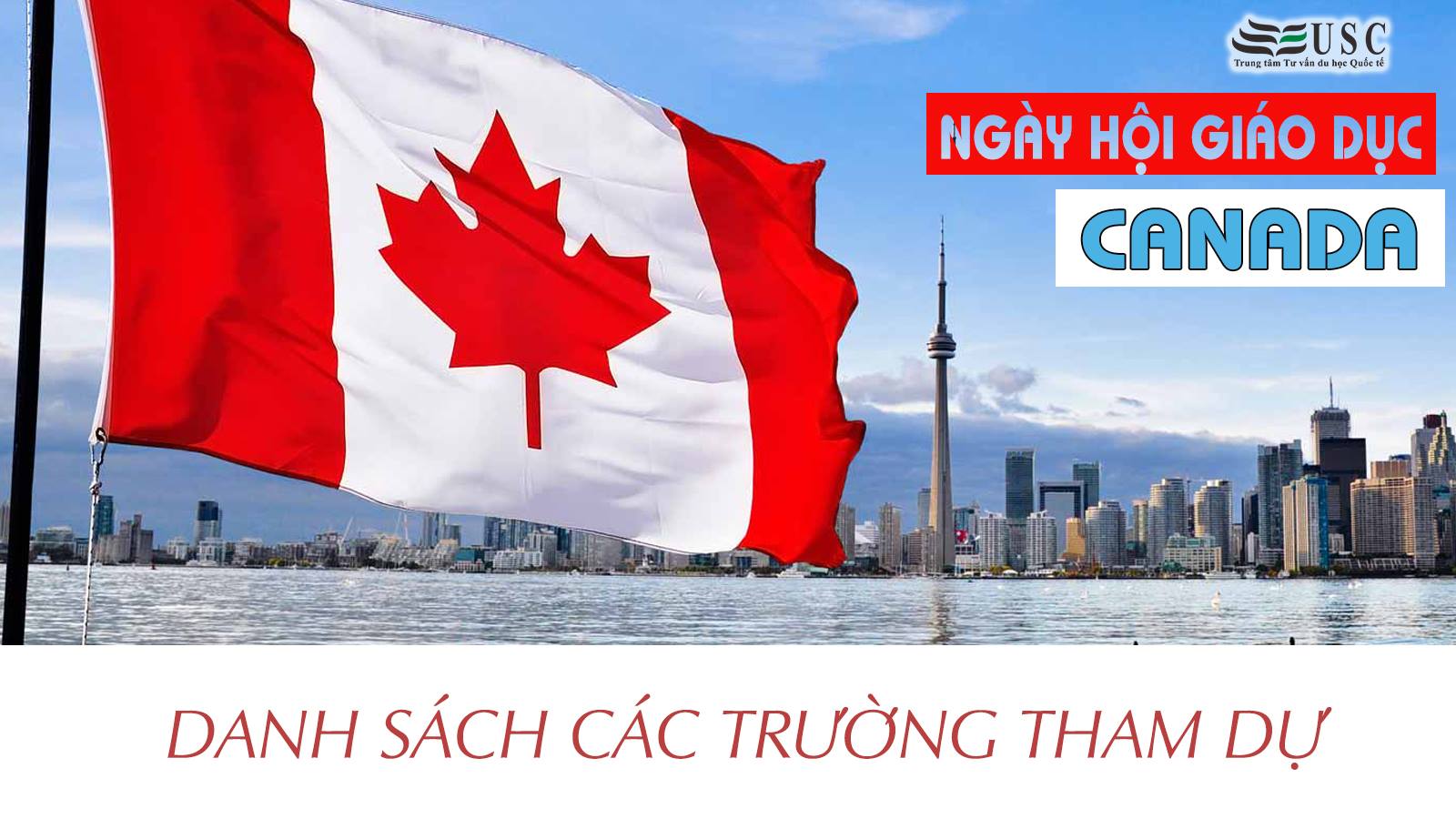 DANH SÁCH CÁC TRƯỜNG THAM DỰ NGÀY HỘI GIÁO DỤC CANADA 2017