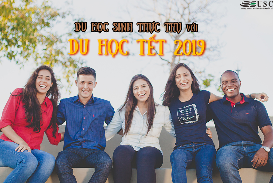 LÀ MỘT DU HỌC SINH THỰC THỤ VỚI CHƯƠNG TRÌNH DU HỌC TẾT 2019