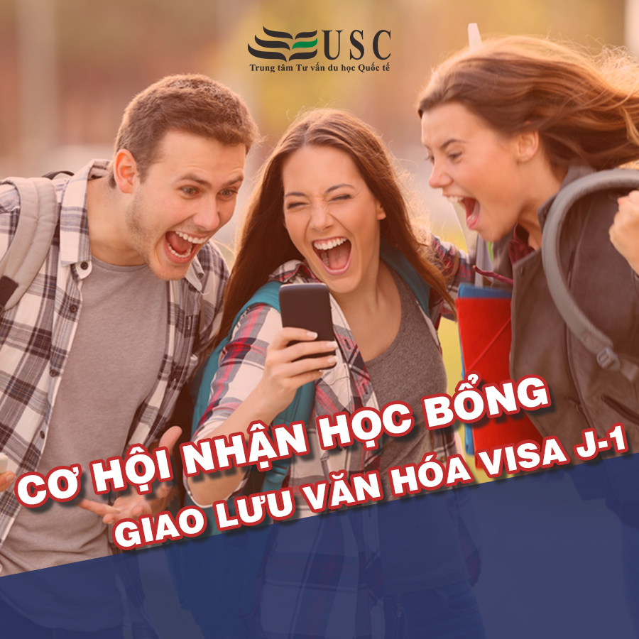 CƠ HỘI NHẬN HỌC BỔNG GIAO LƯU VĂN HÓA VISA J-1