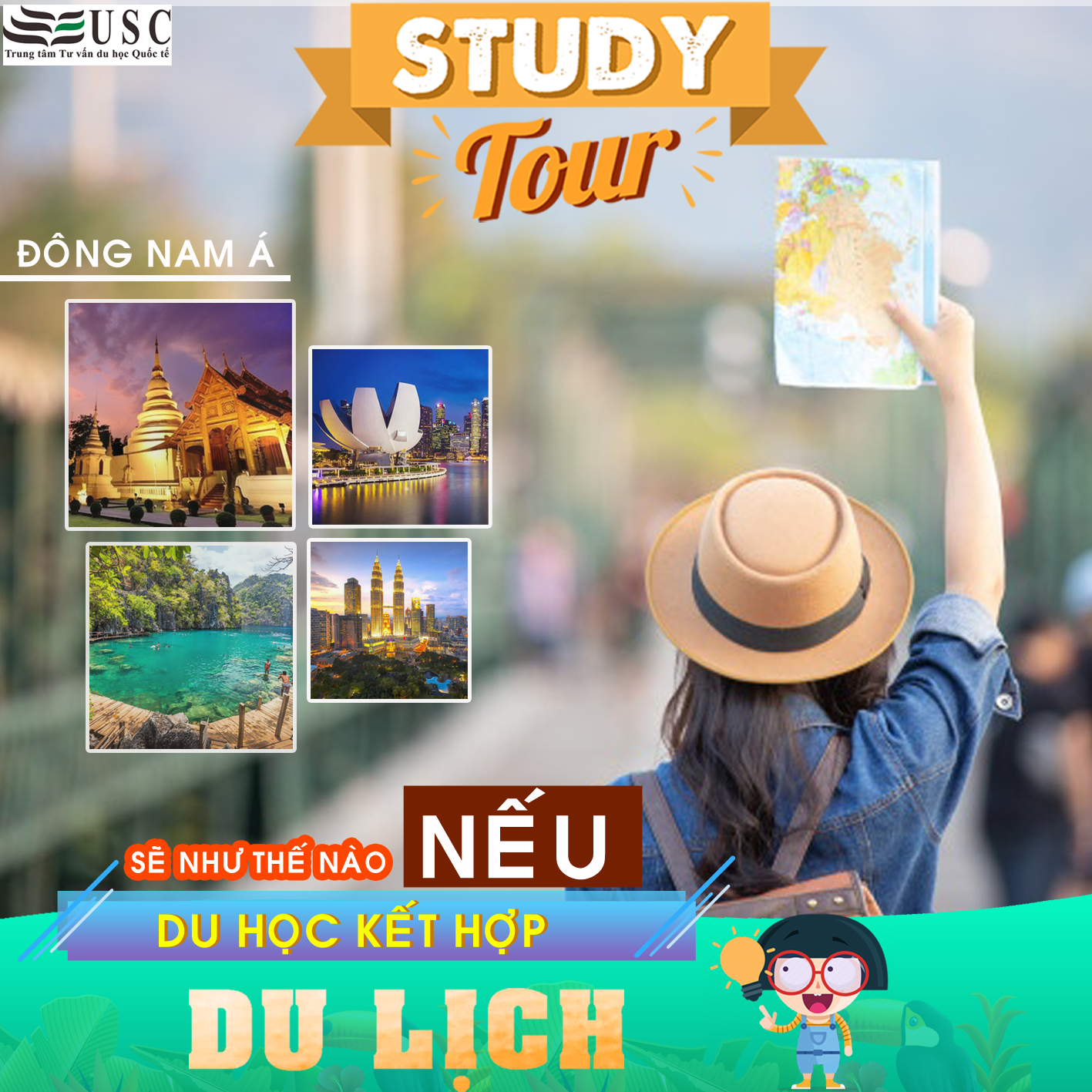 STUDY TOUR ĐÔNG NAM Á – SẼ NHƯ THẾ NÀO NẾU DU HỌC KẾT HỢP DU LỊCH?