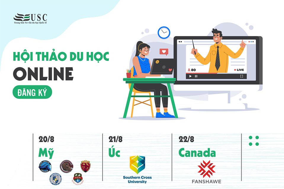 LỊCH TRÌNH THAM GIA HỘI THẢO DU HỌC ONLINE CÁC NƯỚC MỸ - ÚC - CANADA