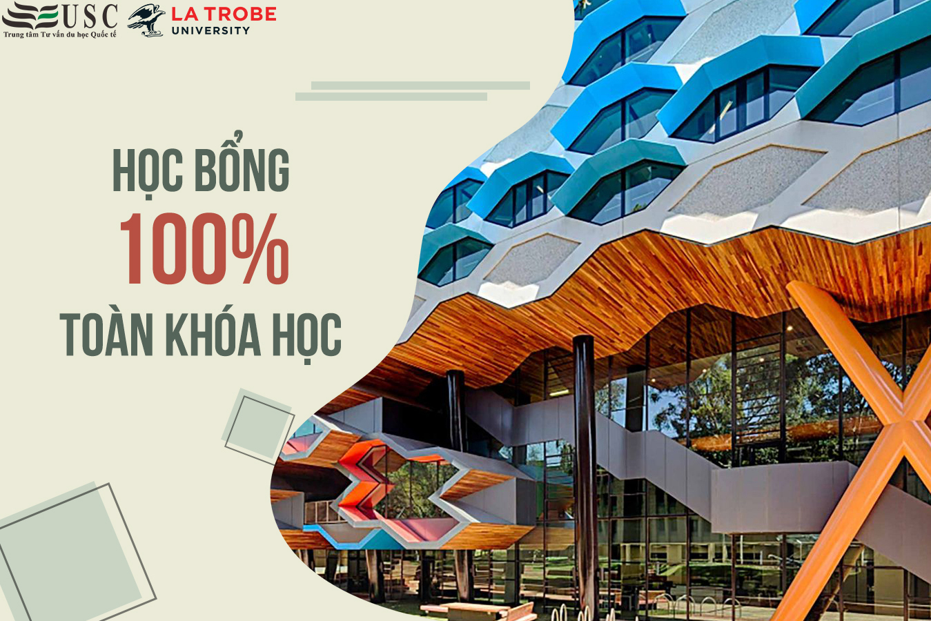 HỌC BỔNG LÊN TỚI 100% HỌC PHÍ TOÀN KHÓA HỌC - LATROBE UNIVERSITY