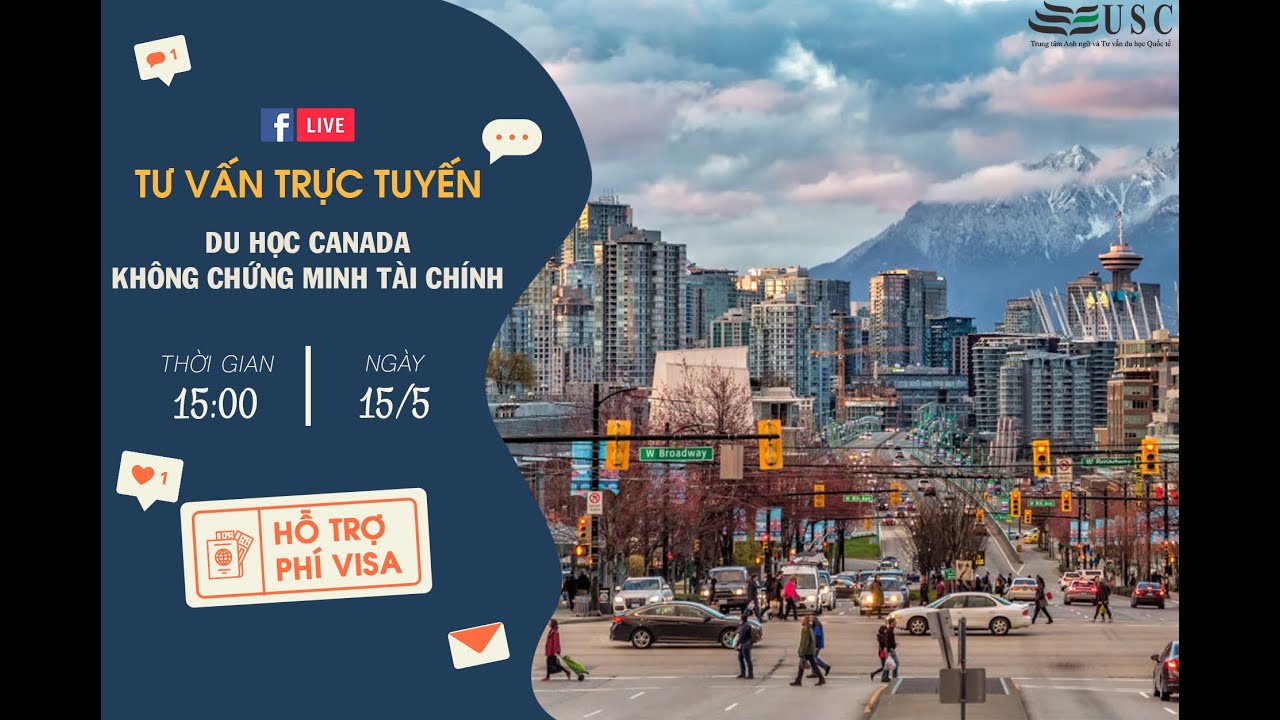 LIVESTREAM: DU HỌC CANADA KHÔNG CHỨNG MINH TÀI CHÍNH