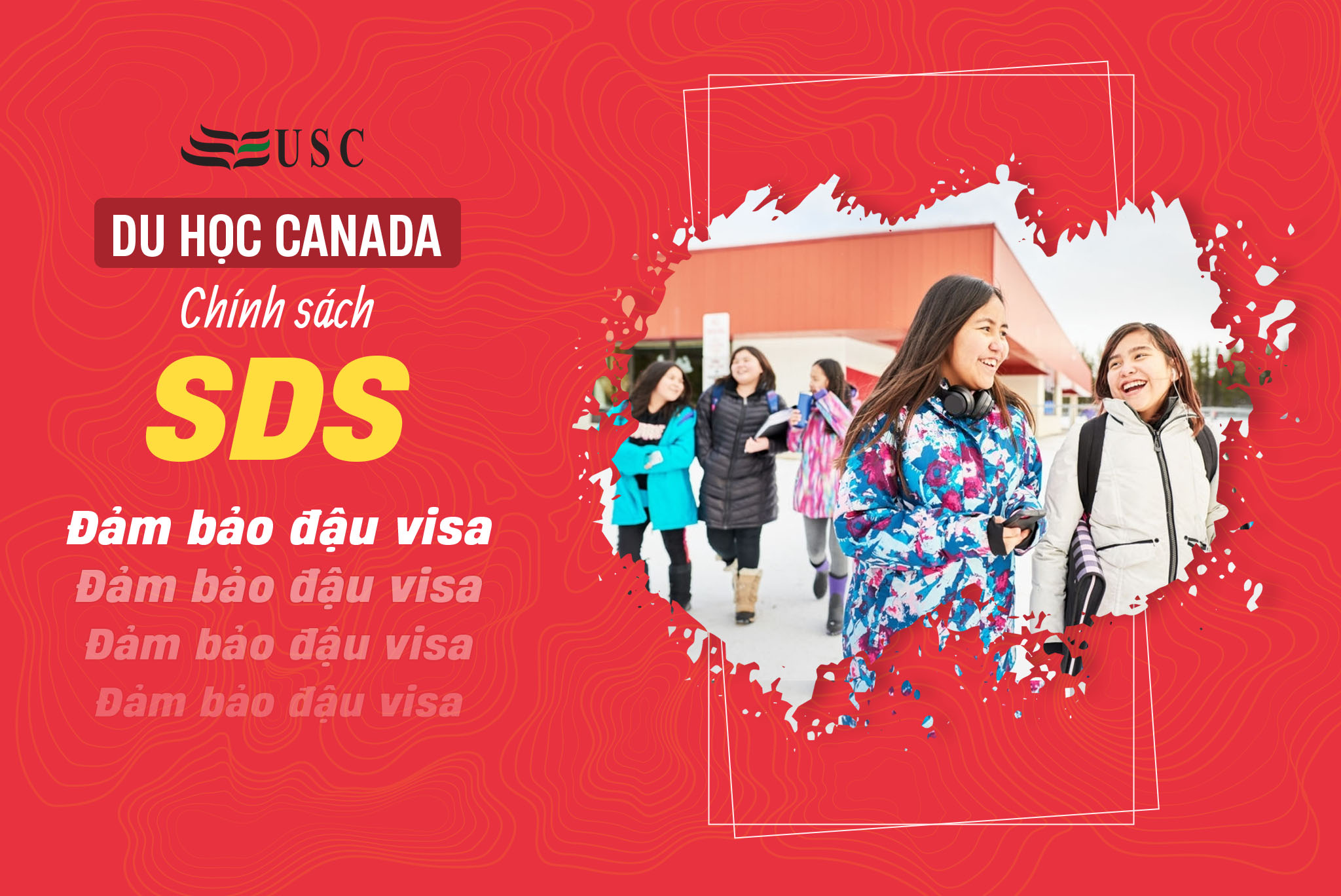 DU HỌC CANADA - KHÔNG CHỨNG MINH TÀI CHÍNH (SDS) - ĐẢM BẢO ĐẬU VISA