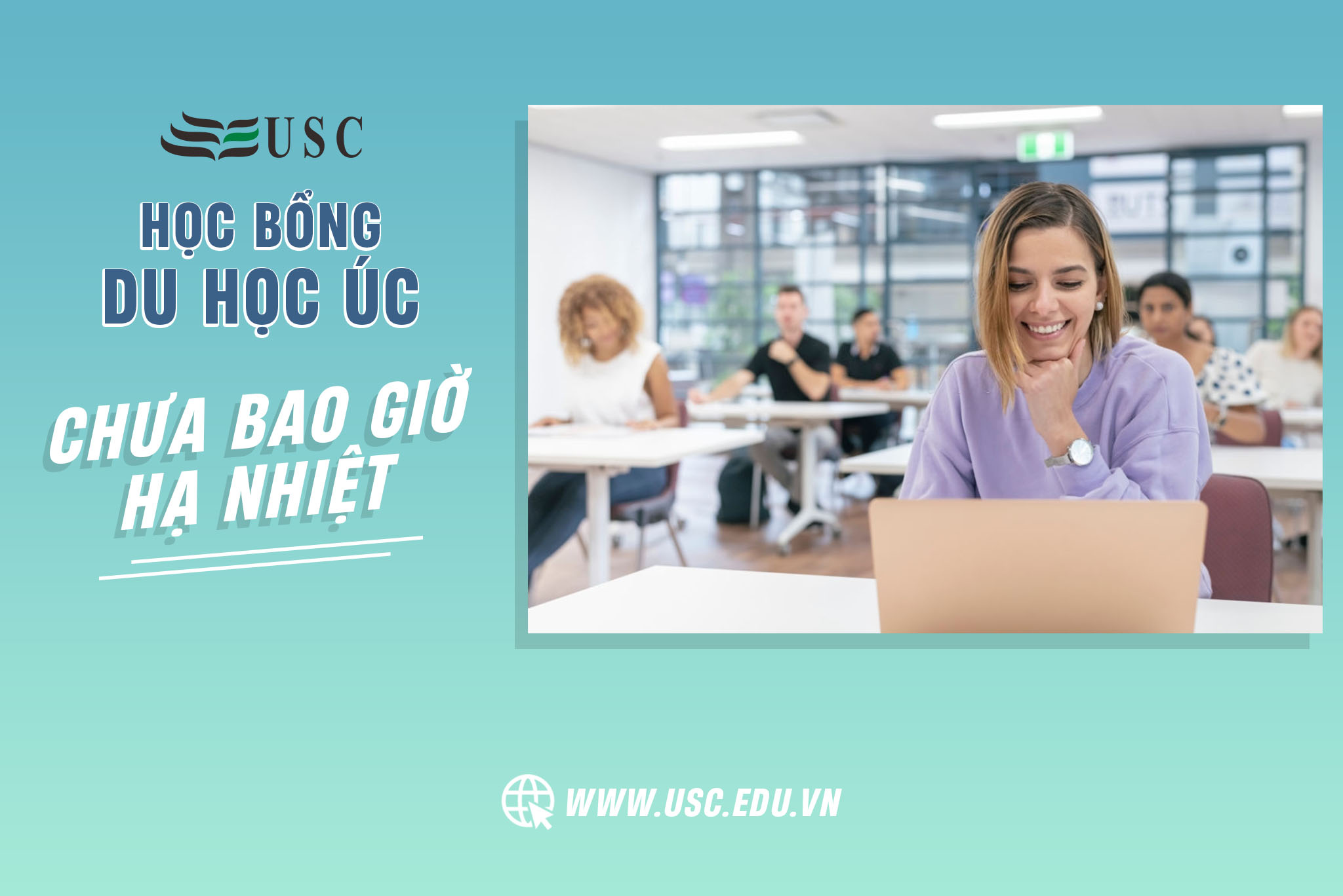 HỌC BỔNG DU HỌC ÚC CHƯA BAO GIỜ HẠ NHIỆT