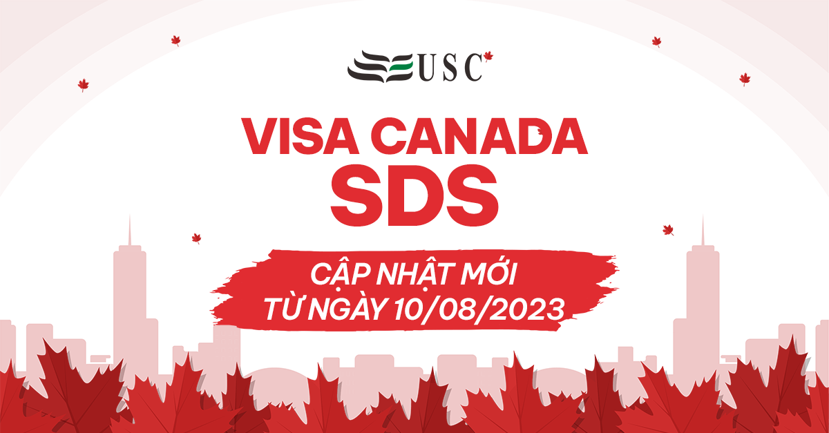 [Cập nhật] Cập nhật mới chương trình Visa Canada SDS từ ngày 10/8/2023