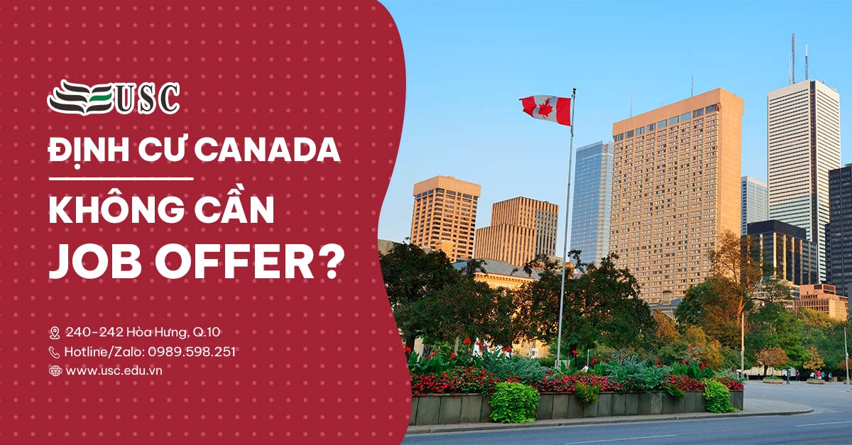 Định Cư Canada Mà Không Cần Job Offer?