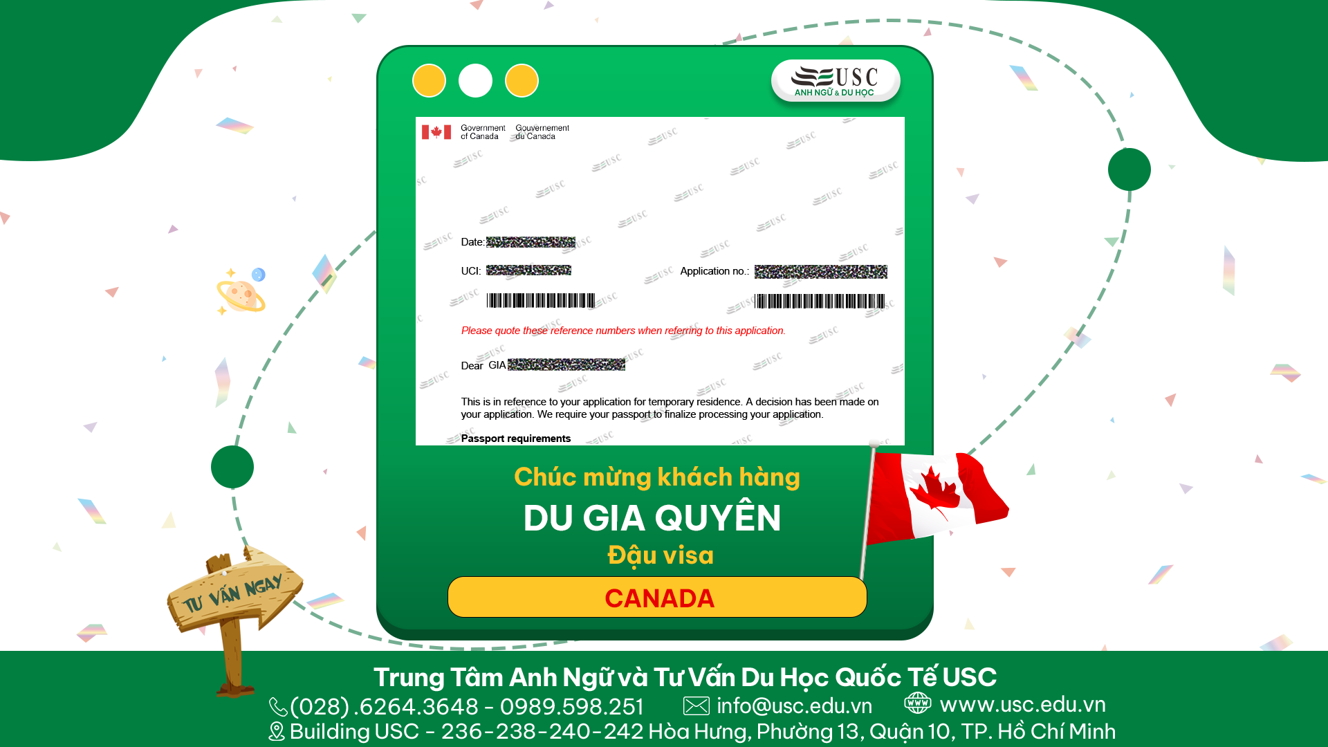 CHÚC MỪNG KHÁCH HÀNG CỦA USC ĐÃ ĐƯỢC LÃNH SỰ QUÁN CANADA CẤP VISA