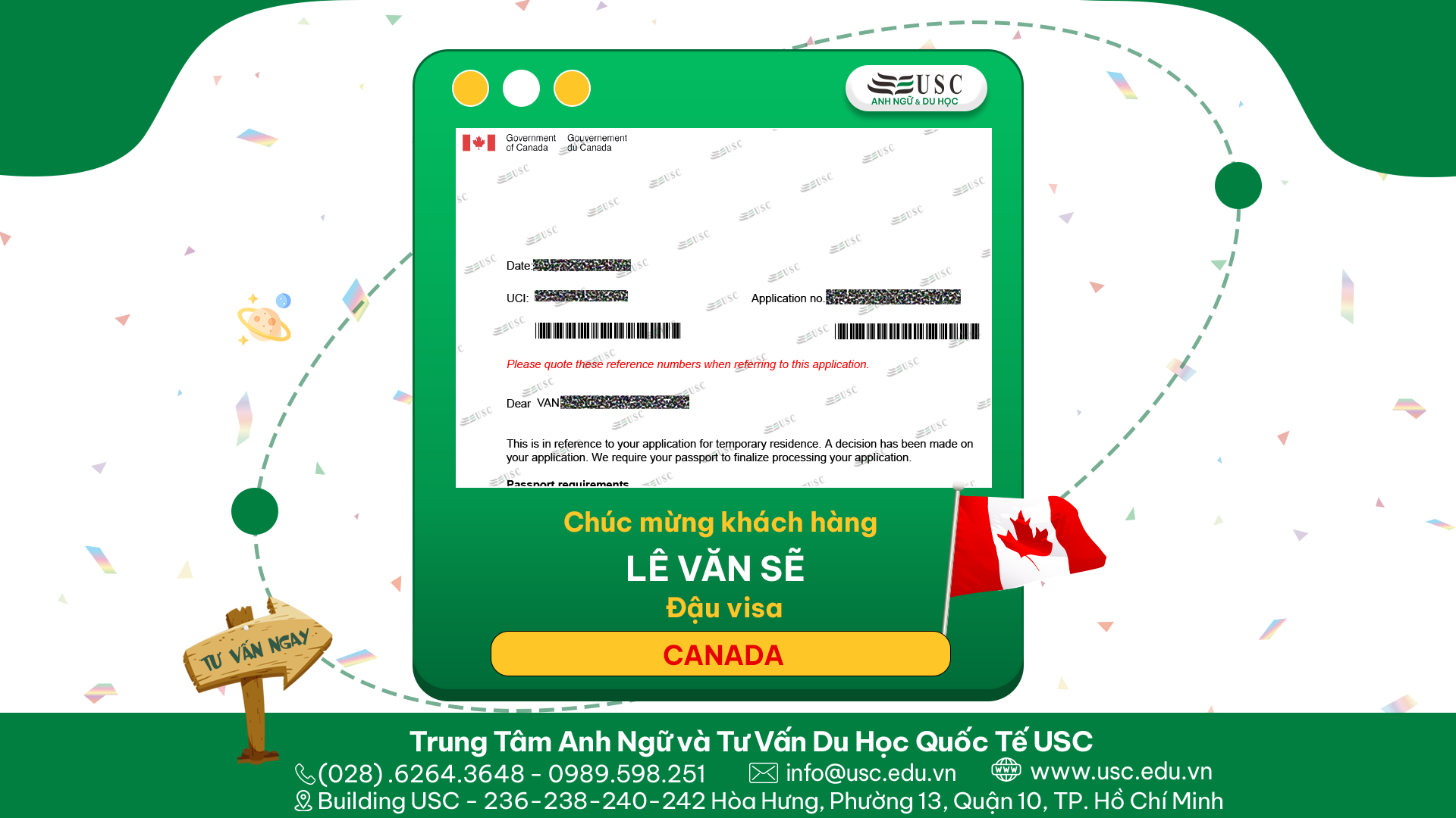 CHÚC MỪNG KHÁCH HÀNG CỦA USC ĐÃ ĐƯỢC LÃNH SỰ QUÁN CANADA CẤP VISA