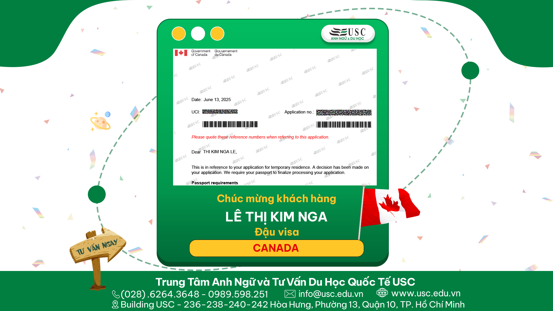 CHÚC MỪNG KHÁCH HÀNG CỦA USC ĐÃ ĐƯỢC LÃNH SỰ QUÁN CANADA CẤP VISA