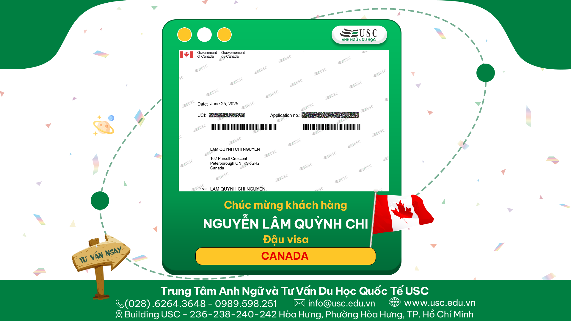 CHÚC MỪNG KHÁCH HÀNG CỦA USC ĐÃ ĐƯỢC LÃNH SỰ QUÁN CANADA CẤP VISA