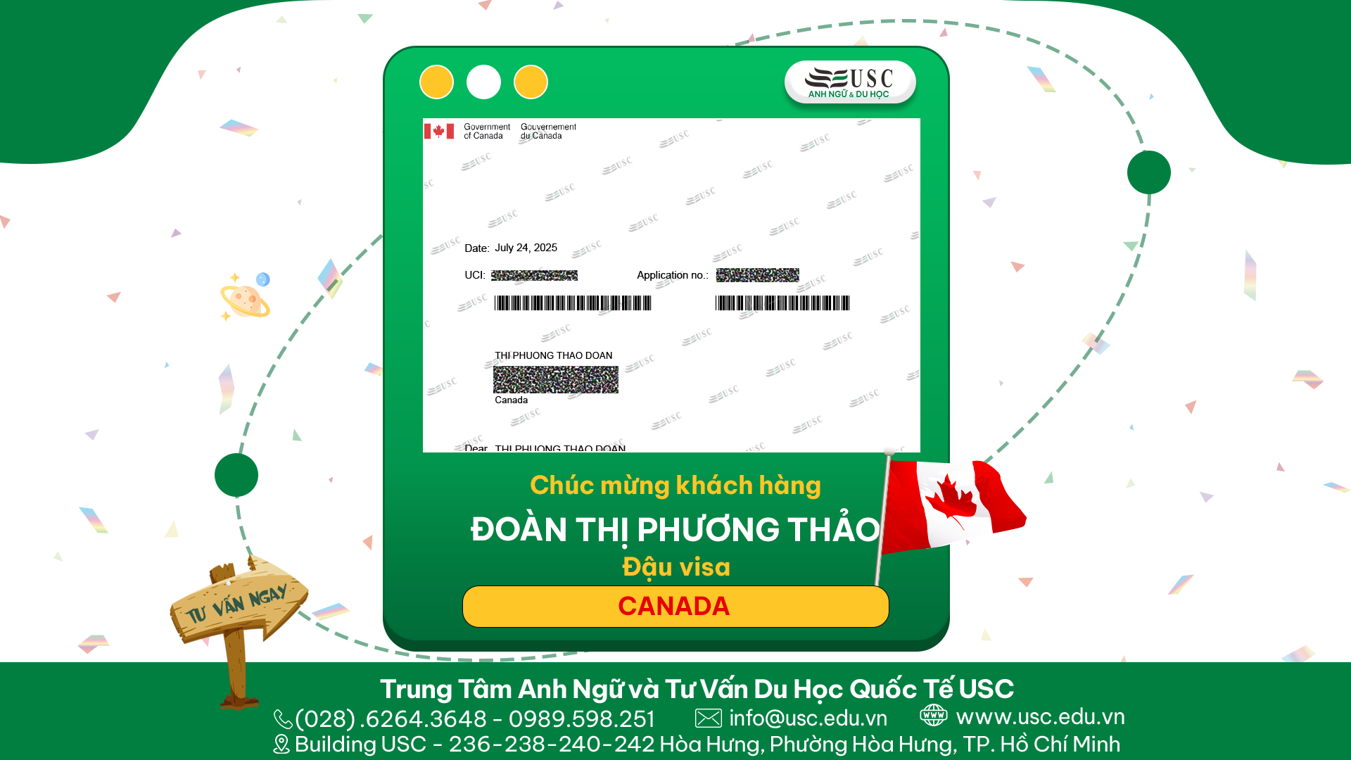 CHÚC MỪNG KHÁCH HÀNG CỦA USC ĐÃ ĐƯỢC LÃNH SỰ QUÁN CANADA CẤP VISA