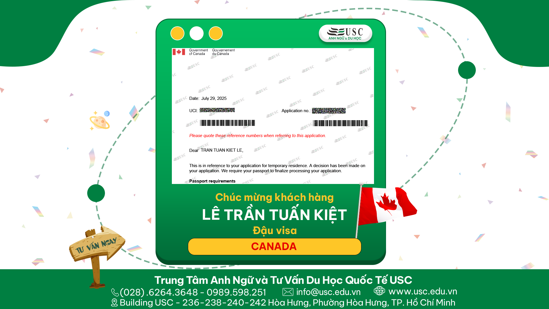 CHÚC MỪNG KHÁCH HÀNG CỦA USC ĐÃ ĐƯỢC LÃNH SỰ QUÁN CANADA CẤP VISA