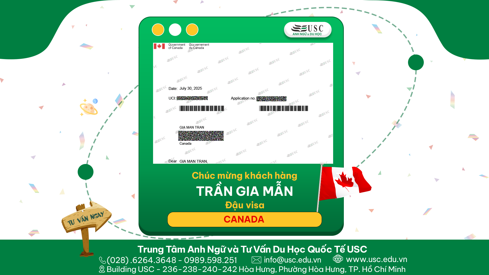 CHÚC MỪNG KHÁCH HÀNG CỦA USC ĐÃ ĐƯỢC LÃNH SỰ QUÁN CANADA CẤP VISA