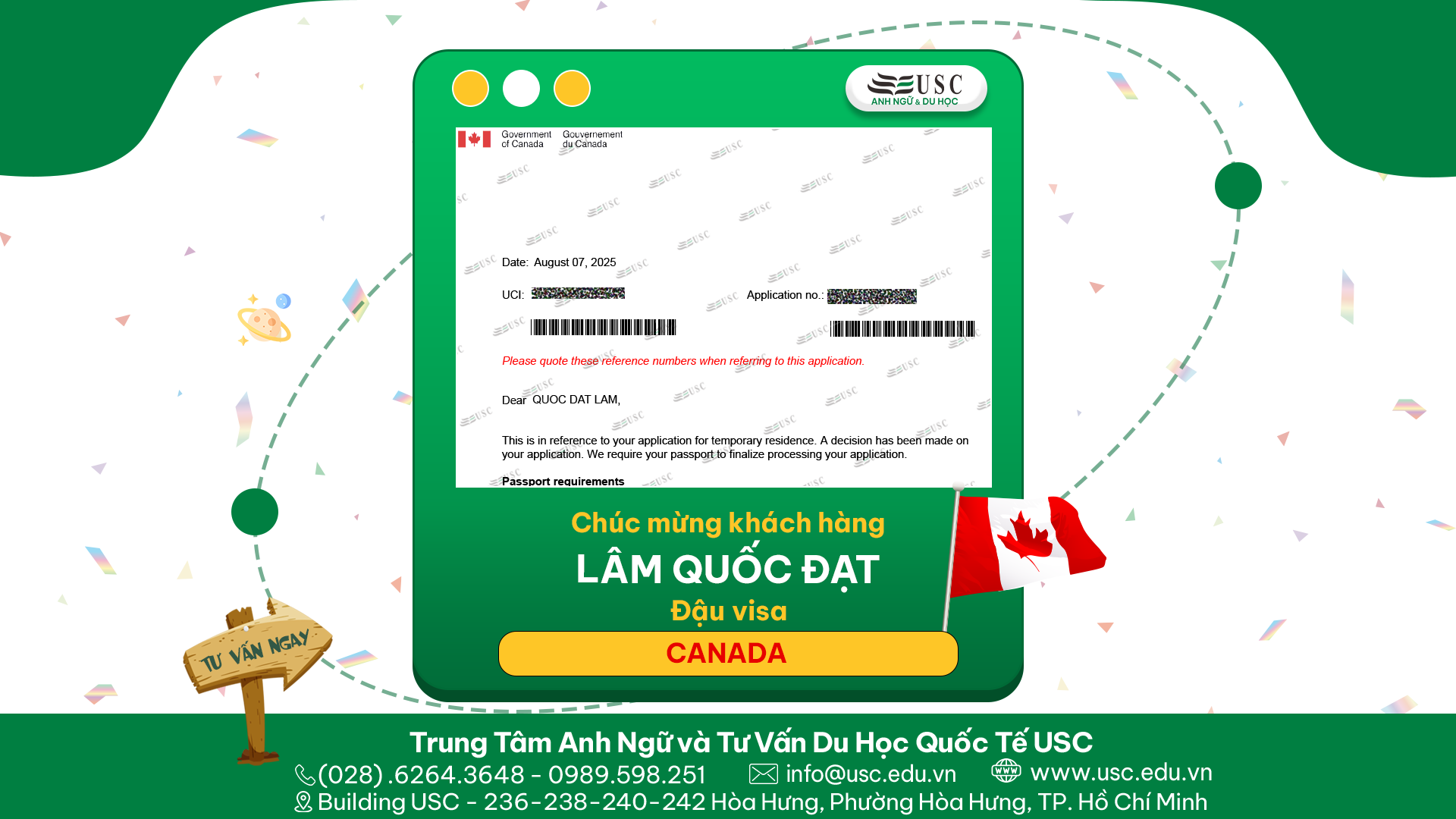 CHÚC MỪNG KHÁCH HÀNG CỦA USC ĐÃ ĐƯỢC LÃNH SỰ QUÁN CANADA CẤP VISA