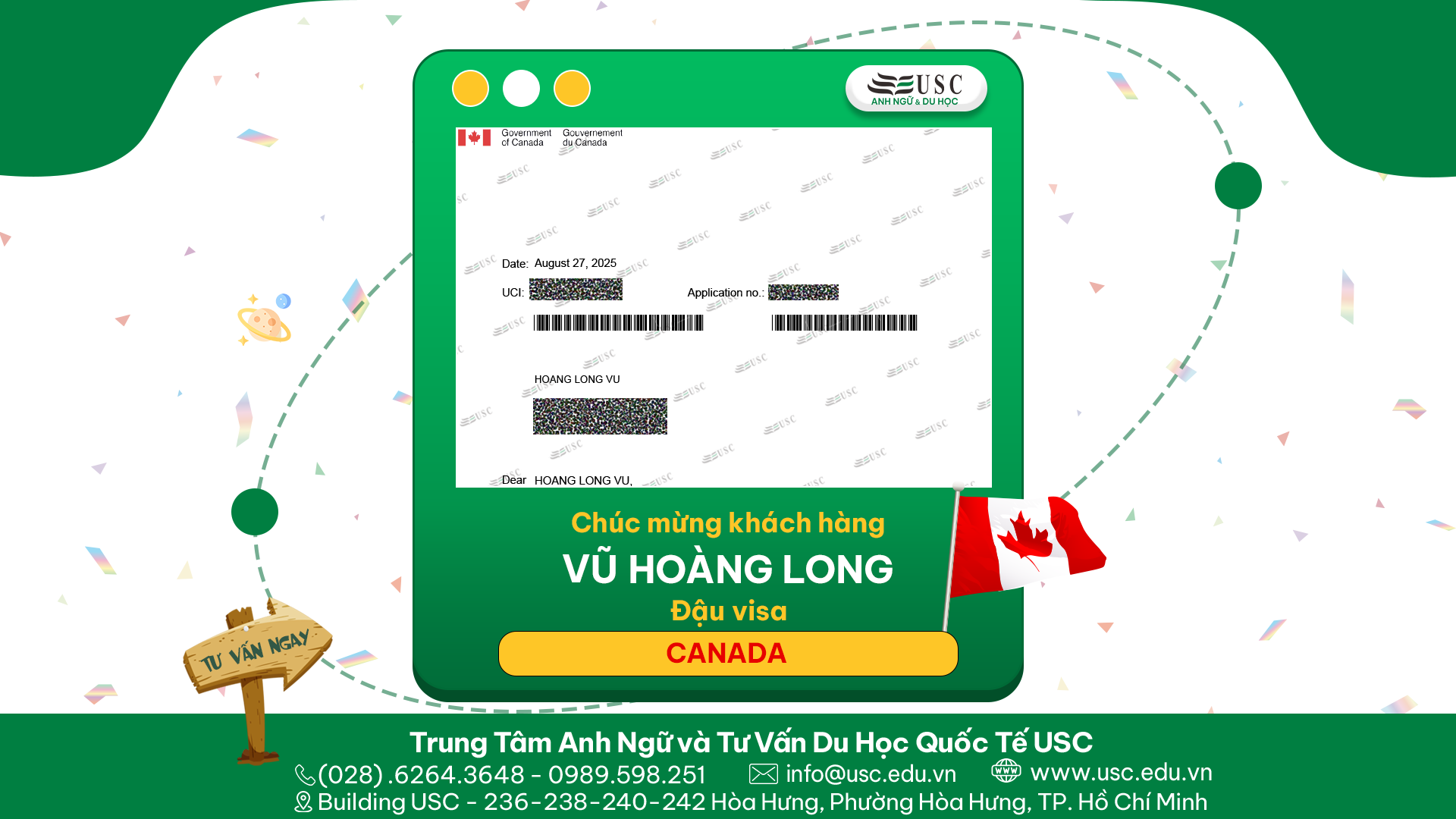 CHÚC MỪNG KHÁCH HÀNG CỦA USC ĐÃ ĐƯỢC LÃNH SỰ QUÁN CANADA CẤP VISA