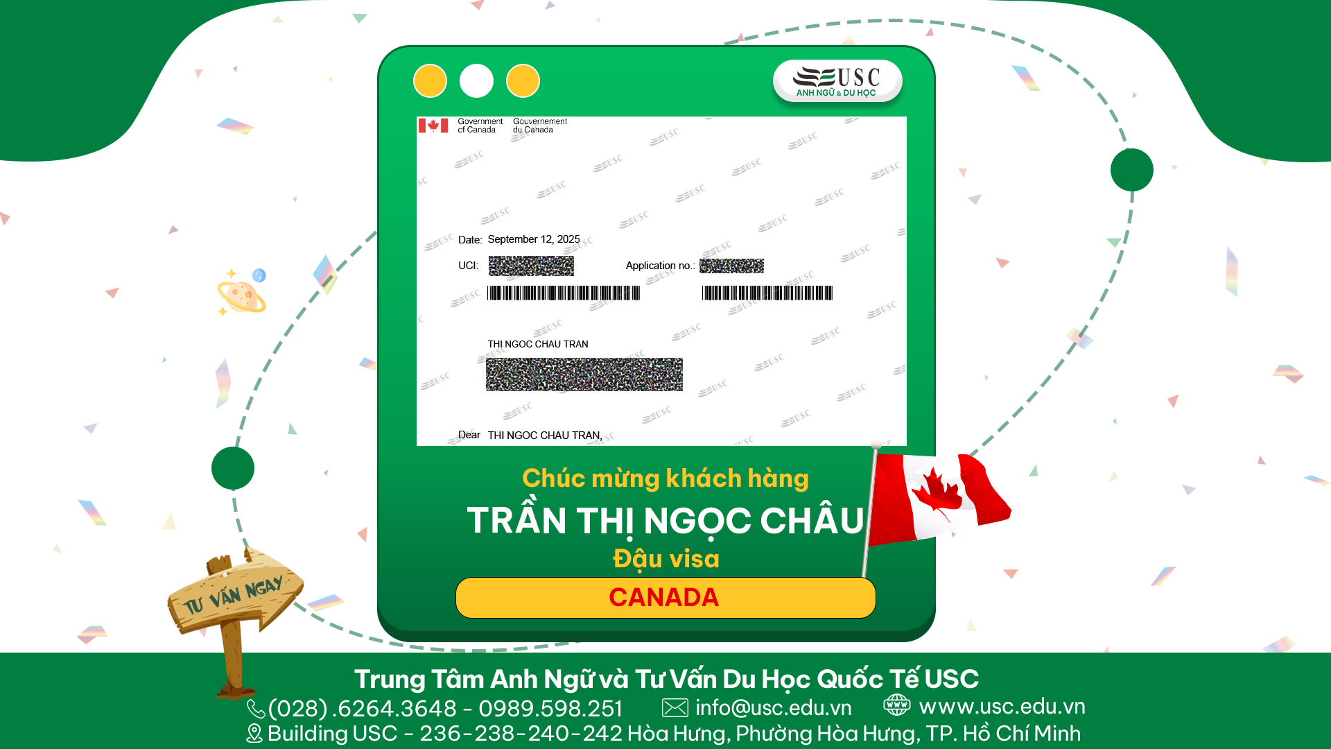 CHÚC MỪNG KHÁCH HÀNG CỦA USC ĐÃ ĐƯỢC LÃNH SỰ QUÁN CANADA CẤP VISA