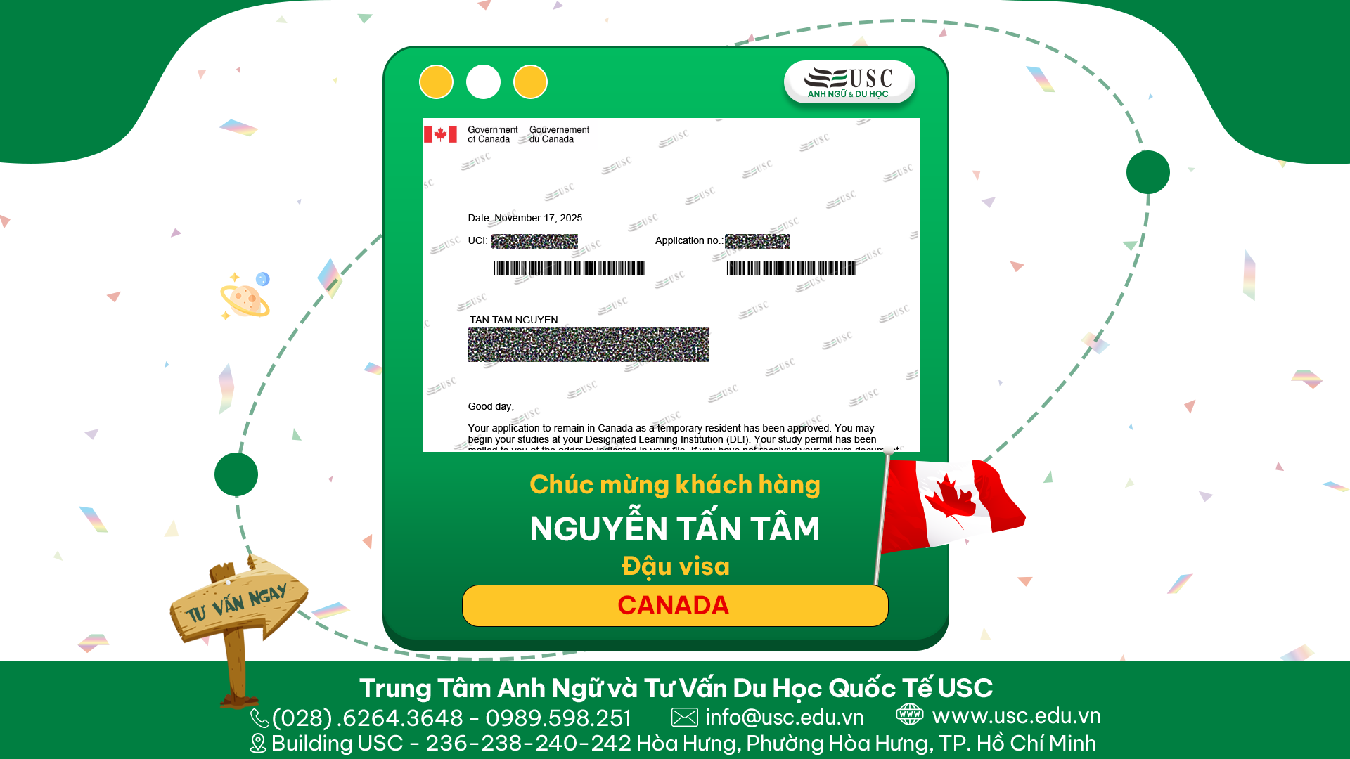 CHÚC MỪNG KHÁCH HÀNG CỦA USC ĐÃ ĐƯỢC LÃNH SỰ QUÁN CANADA CẤP VISA