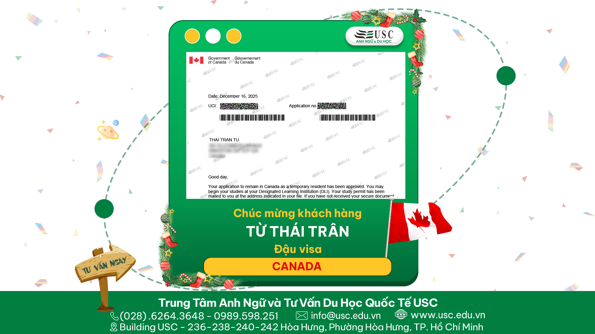 CHÚC MỪNG KHÁCH HÀNG CỦA USC ĐÃ ĐƯỢC LÃNH SỰ QUÁN CANADA CẤP VISA