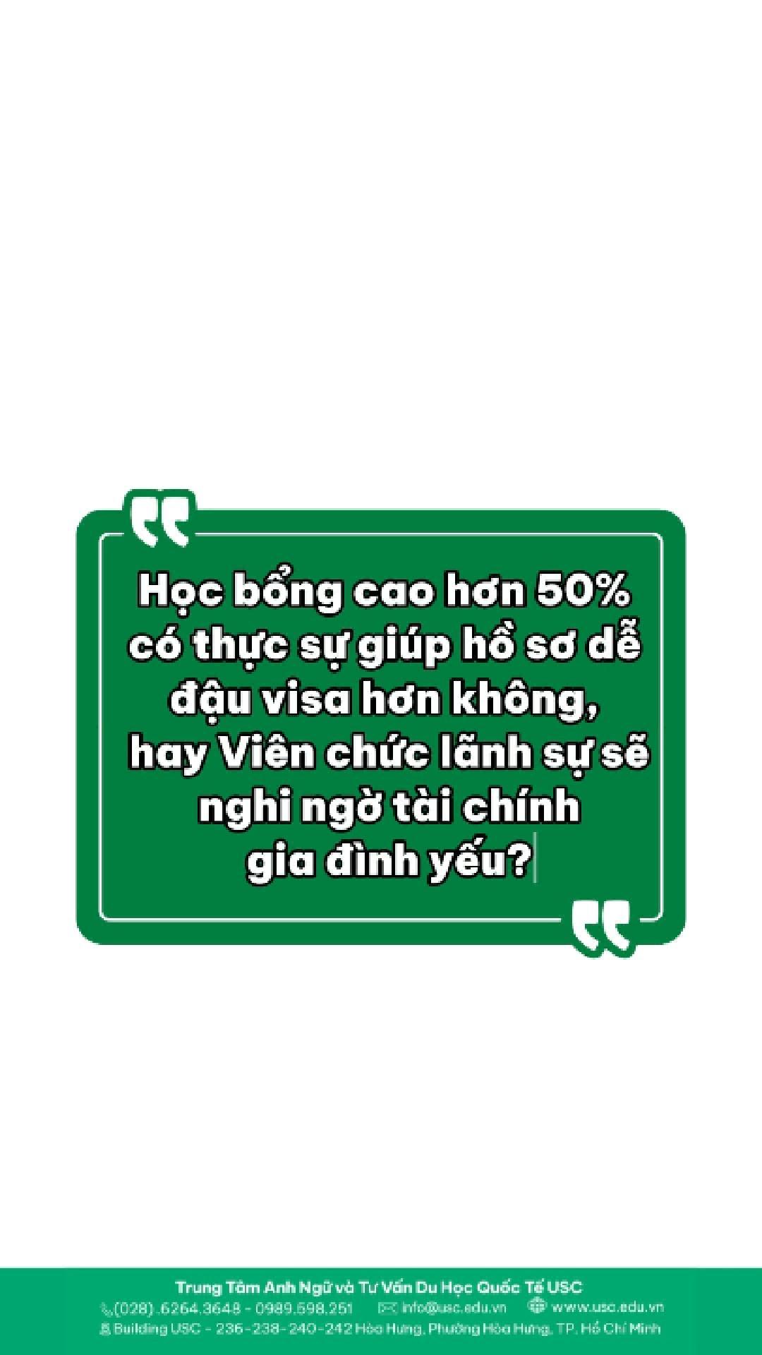 Học bổng cao giúp học sinh dễ đậu visa hay khiến Viên lãnh sự nghi ngờ khả năng tài chính của gia đình?