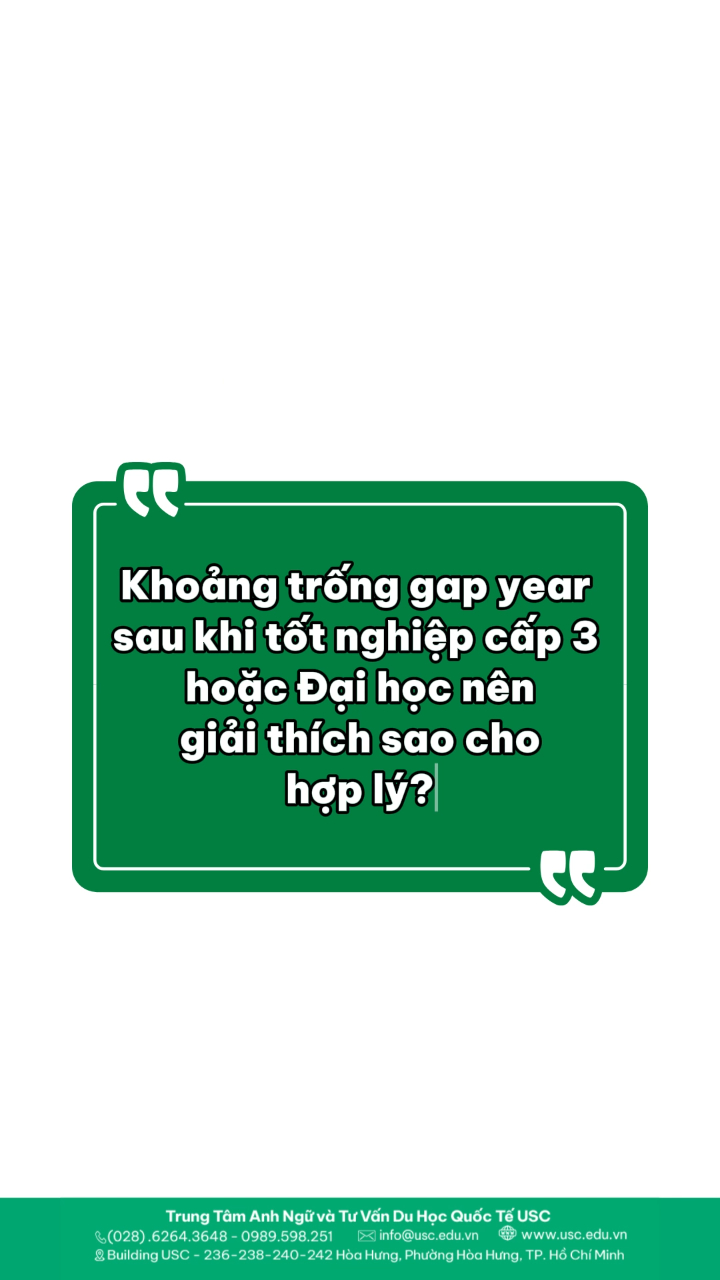 SERIES: VISA SUCCESS BY USC - THÀNH CÔNG VISA CÙNG USC Gap Year là gì? Liệu việc có một khoảng Gap Year trong hồ sơ có gây rủi ro cho sinh viên Việt Nam khi xin visa du học Mỹ không?
