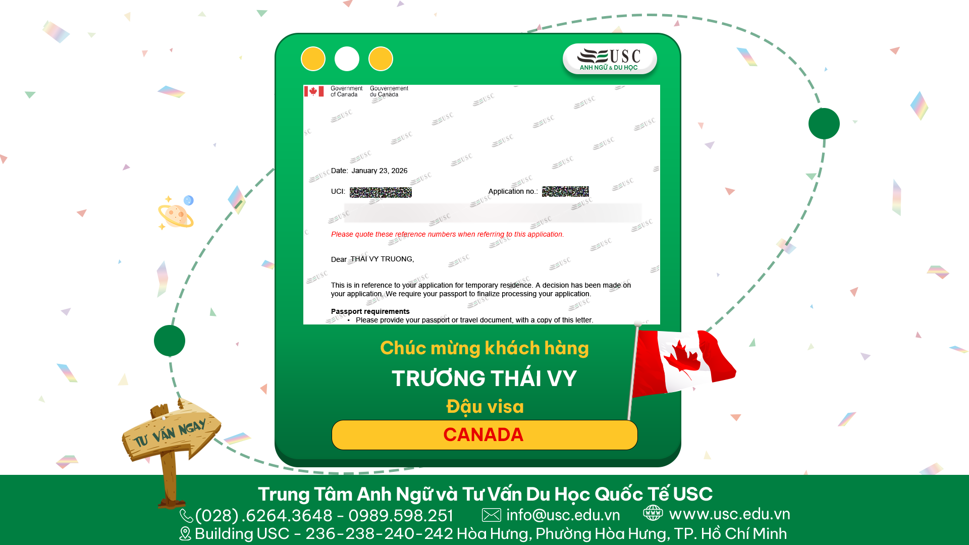 CHÚC MỪNG KHÁCH HÀNG CỦA USC ĐÃ ĐƯỢC LÃNH SỰ QUÁN CANADA CẤP VISA