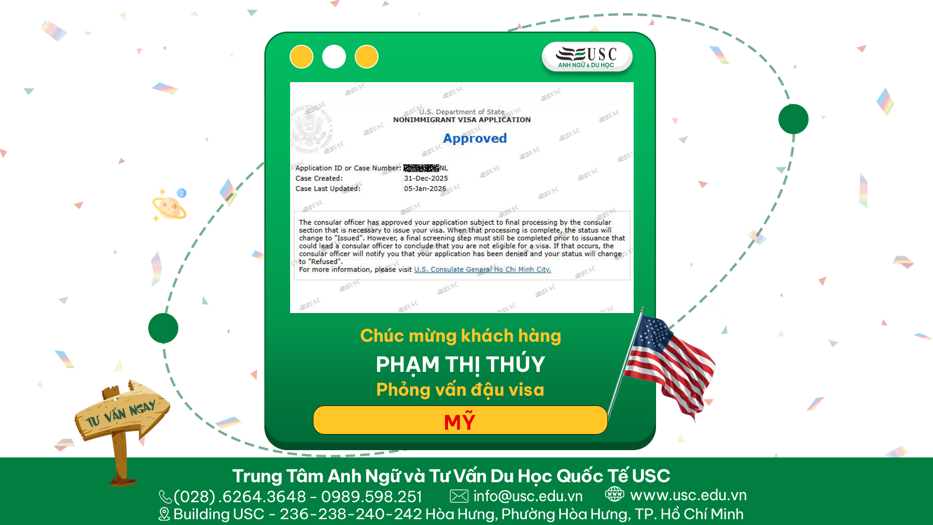 CHÚC MỪNG KHÁCH HÀNG CỦA USC ĐÃ ĐƯỢC LÃNH SỰ QUÁN MỸ CẤP VISA