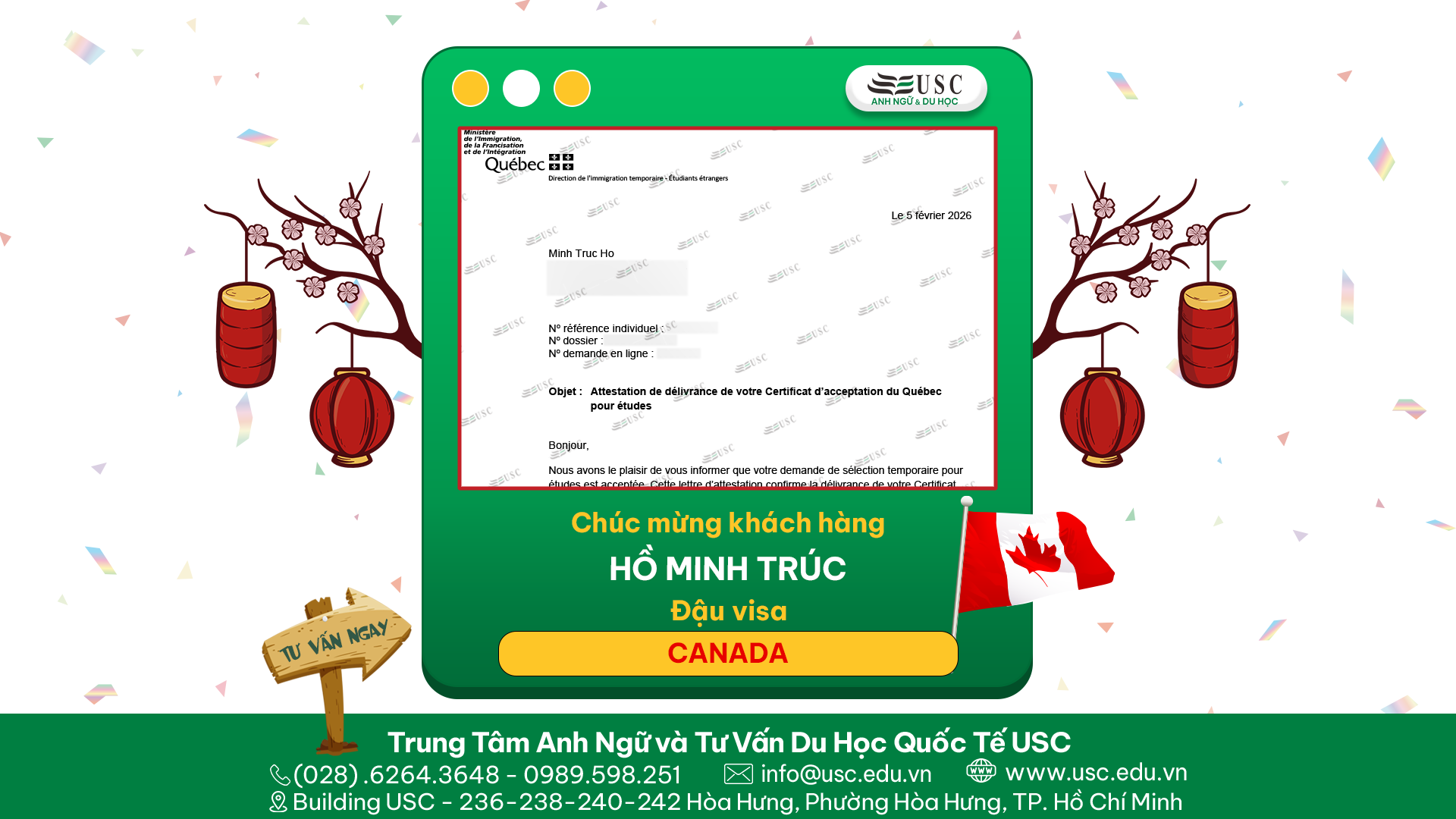 CHÚC MỪNG KHÁCH HÀNG CỦA USC ĐÃ ĐƯỢC LÃNH SỰ QUÁN CANADA CẤP VISA