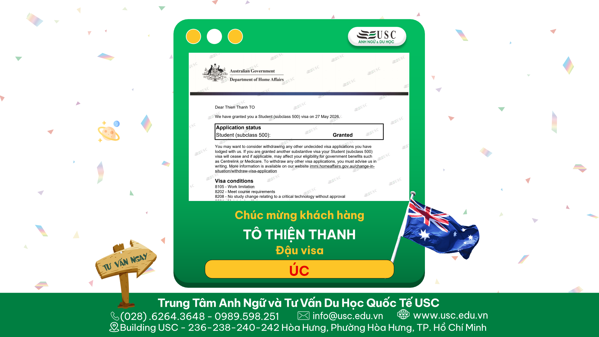 CHÚC MỪNG KHÁCH HÀNG TÔ THIỆN THANH CỦA USC ĐÃ ĐƯỢC LÃNH SỰ QUÁN ÚC CẤP VISA