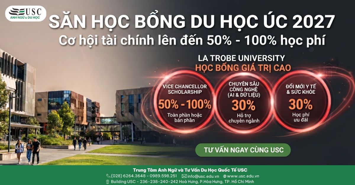 Nhận Học Bổng Giá Trị Khủng Đến 100% Từ La Trobe University (Úc) Cho Kỳ Nhập Học 2027