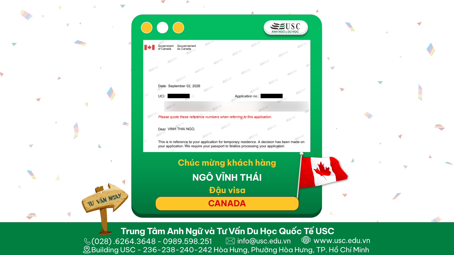 CHÚC MỪNG KHÁCH HÀNG CỦA USC ĐÃ ĐƯỢC LÃNH SỰ QUÁN CANADA CẤP VISA