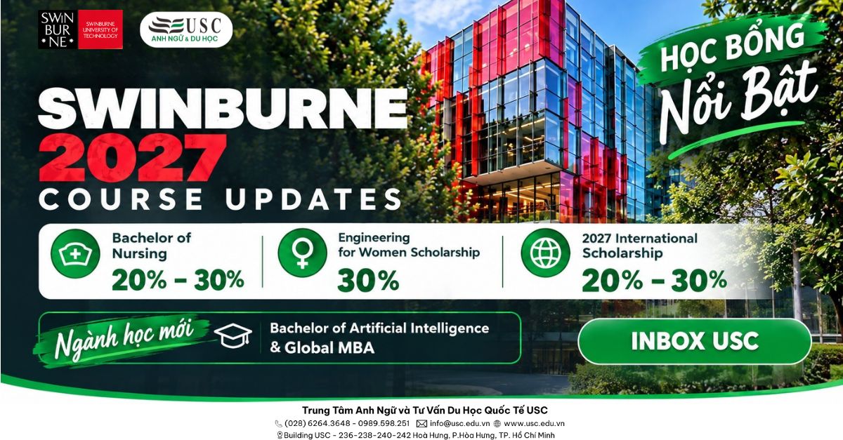 Cập Nhật Ngành Học & Học Bổng 2027 Lên Đến 30% Tại Swinburne University of Technology